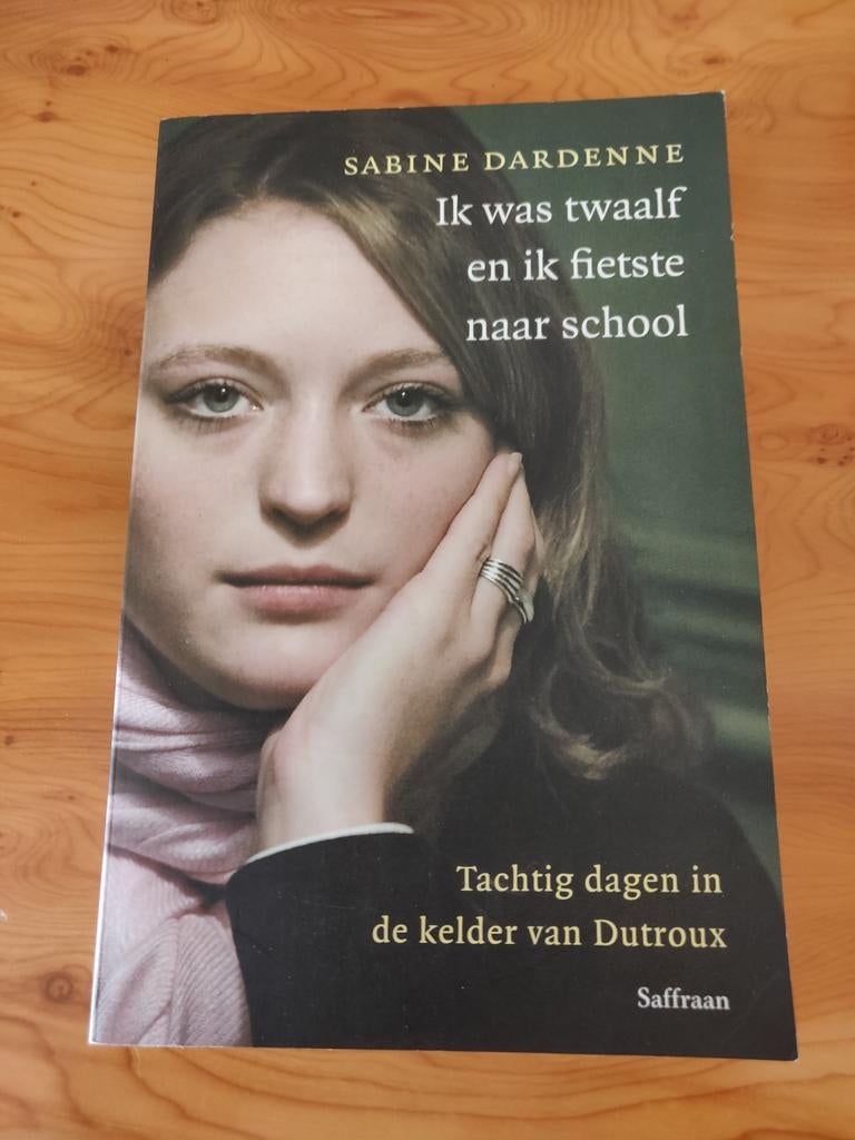 Sabine Dardenne - ik was twaalf en ik fietste naar school, Boeken, Ophalen of Verzenden