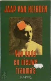 VAN OUDE EN NIEUWE TRAUMA'S, Boeken, Ophalen of Verzenden, Gelezen