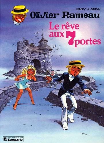 Olivier Rameau T10 Le rêve aux 7 portes  Lombard EO 1985, Enlèvement