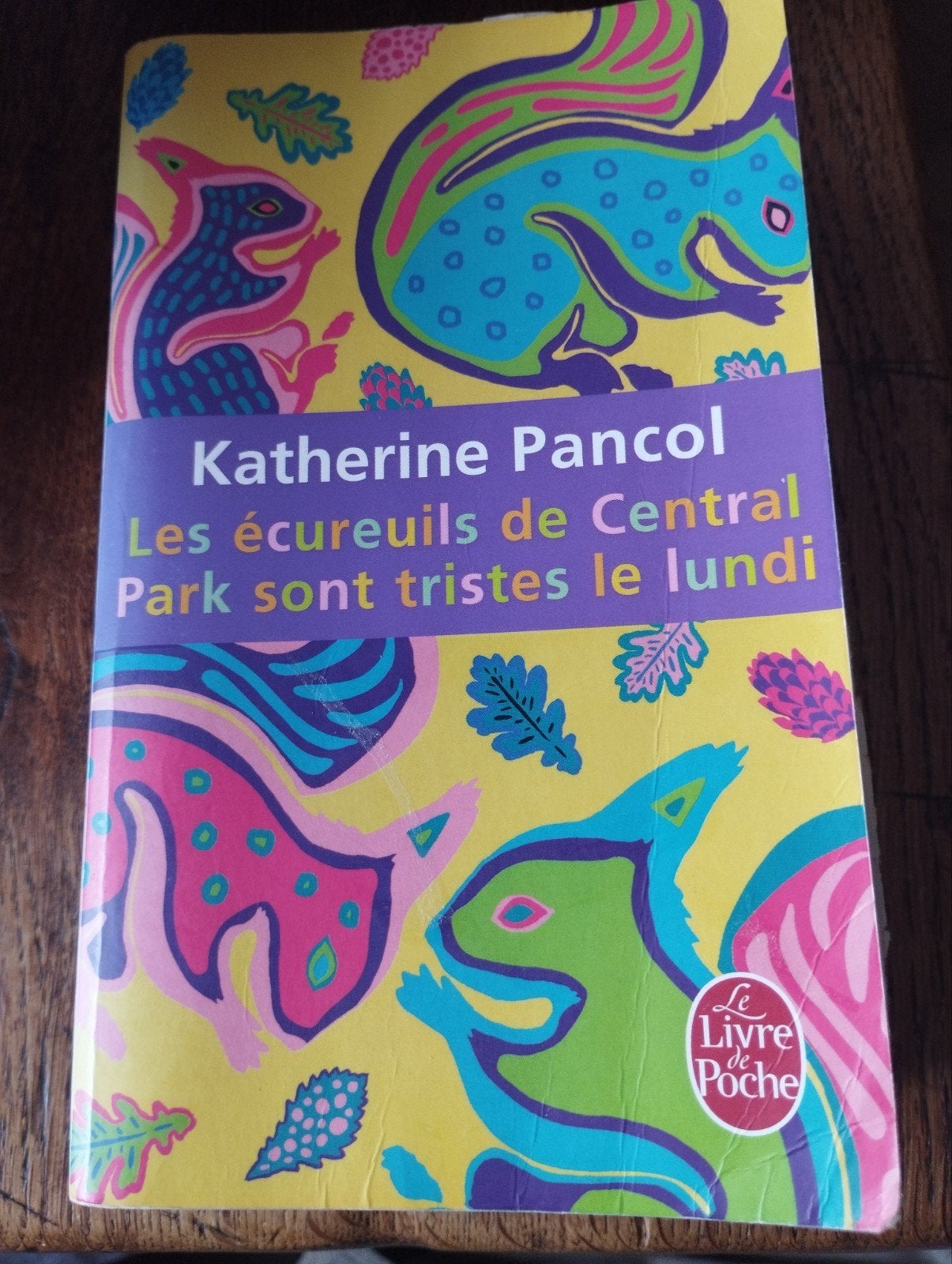 Katherine Pancol Les écureuils de Central Park sont tristes, Enlèvement ou Envoi