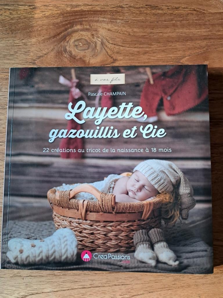 Layette,  gazouillis et cie Pascale Champain, Enlèvement ou Envoi, Comme neuf, Tricot, Patron ou Livre