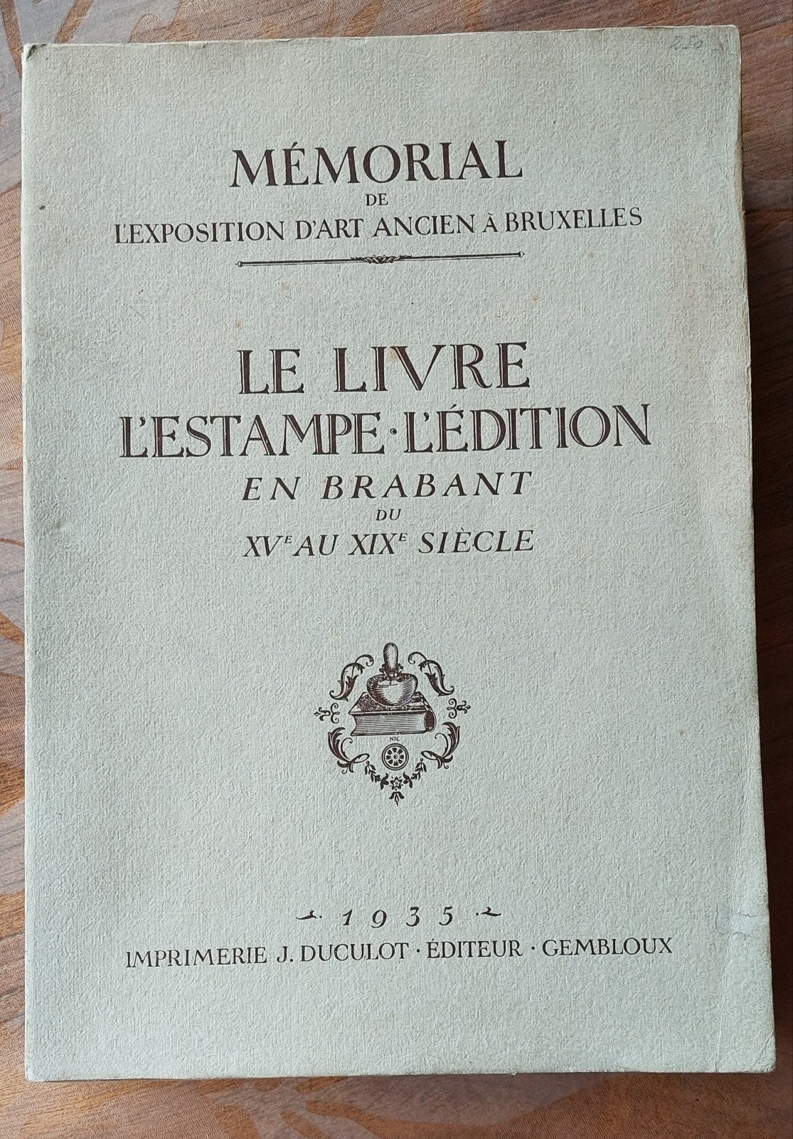 Mémorial de l'exposition d'art ancien à Bruxelles, Enlèvement ou Envoi, Utilisé, Autres sujets/thèmes, J. Duculot