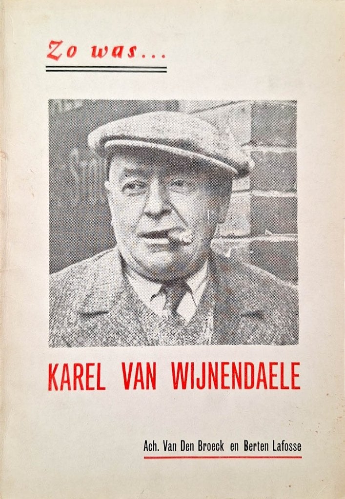 ZO WAS... KAREL VAN WIJNENDALE, Boeken, Sportboeken, Ophalen of Verzenden, Gelezen, Ach. Van Den Broeck & Berten Lafosse
