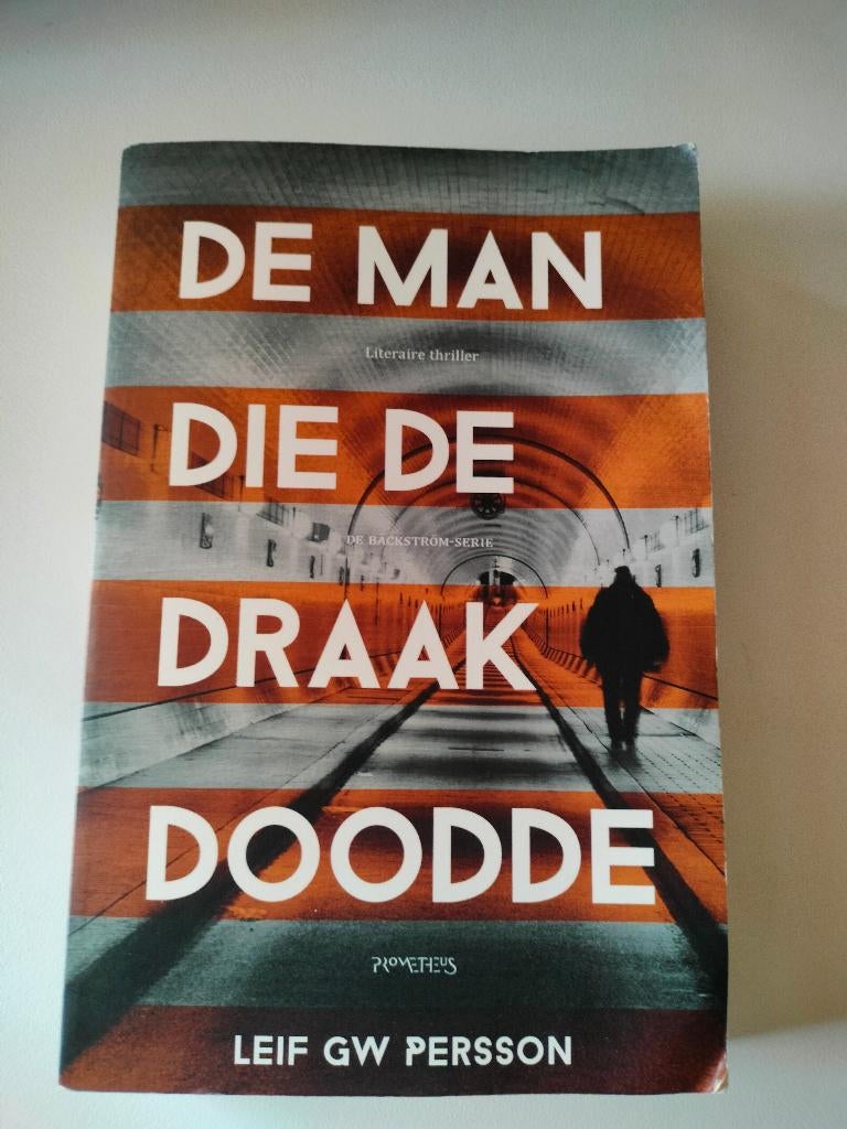 De man die de draak doodde Thriller Leif G.W. Persson, Boeken, Ophalen of Verzenden, Zo goed als nieuw