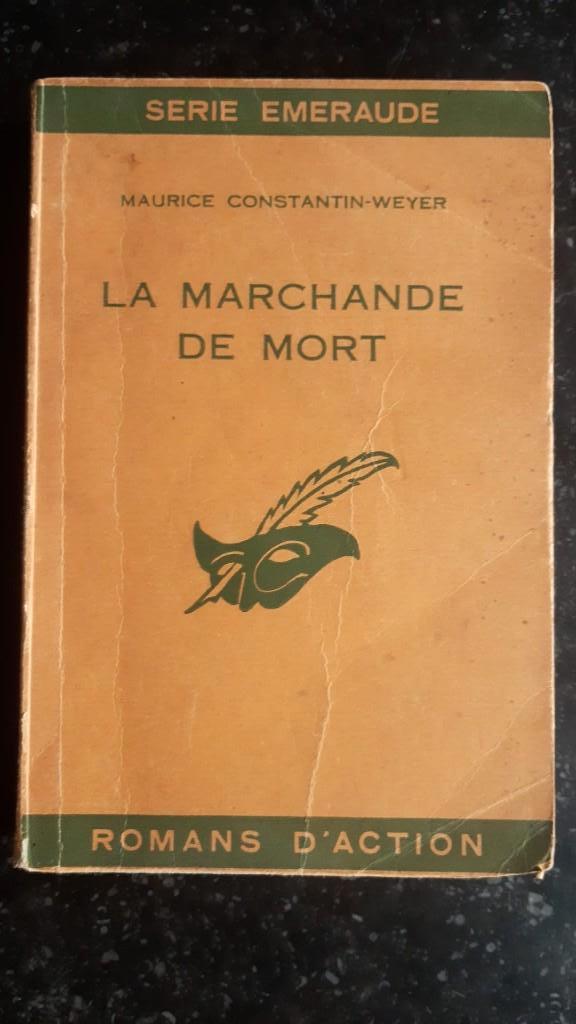 Maurice Constantin-Weyer - La Marche de la mort, Maurice Constantin-Weyer, Belgique, Enlèvement, Utilisé