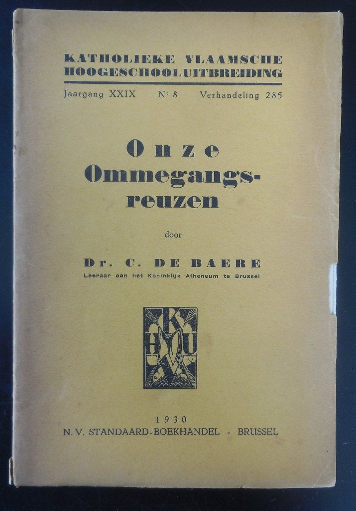 Onze Ommegangsreuzen - C. De Baere - 1930, Ophalen of Verzenden, Gelezen