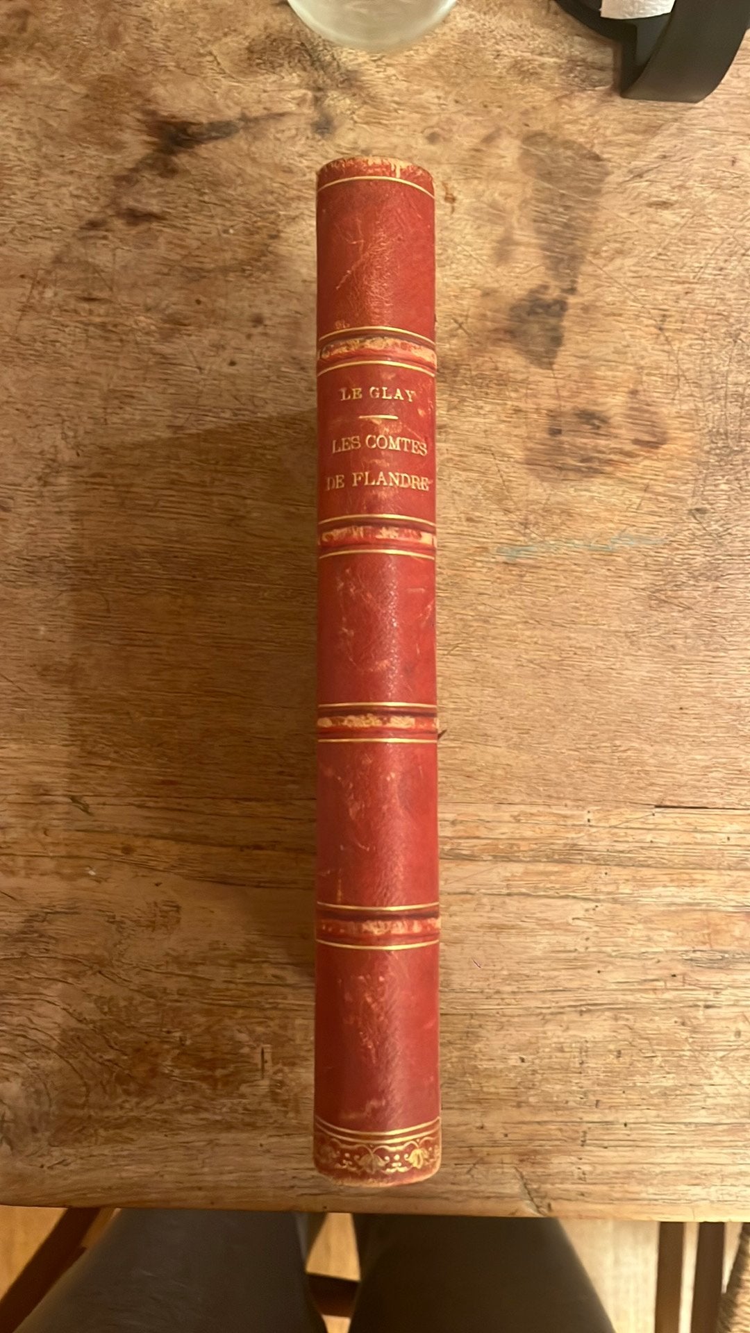 Les comtes de flandres van Edward Le Glay, Ophalen of Verzenden