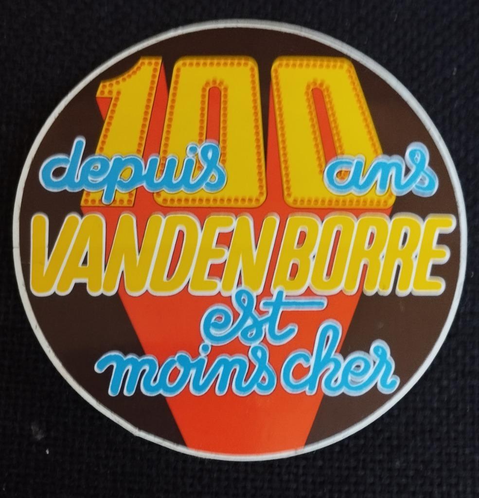 Autocollant vintage 100ans VANDEN BORRE, Envoi, Comme neuf, Magasin ou Supermarché