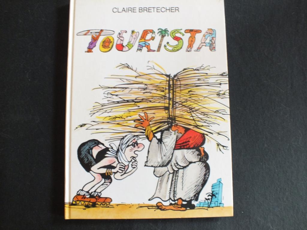 TOERIST (1 ALBUM GELEDEN). EDITIES BRETECHER, Boeken, Eén stripboek, Ophalen of Verzenden, Zo goed als nieuw, Claire BRETECHER