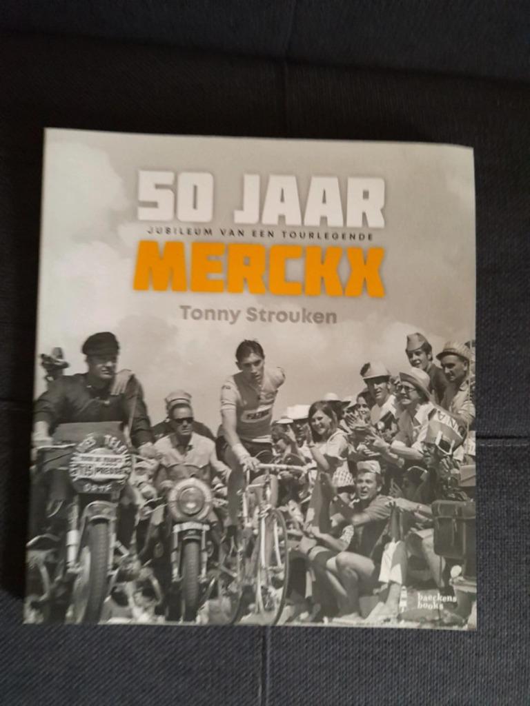 Jubileumboek 50 jaar Eddy Merckx, Boeken, Ophalen of Verzenden, Zo goed als nieuw, Tonny Strouken, Lopen en Fietsen