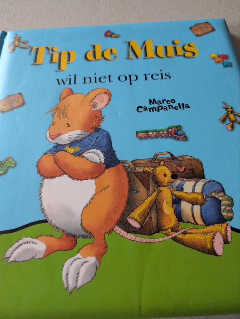 Anja De Lombaert - Tip de Muis wil niet op reis, Ophalen of Verzenden, Anja De Lombaert