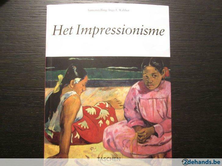 Het impressionisme 1860 - 1920 (Ingo F. Walther), Ophalen of Verzenden, Gelezen