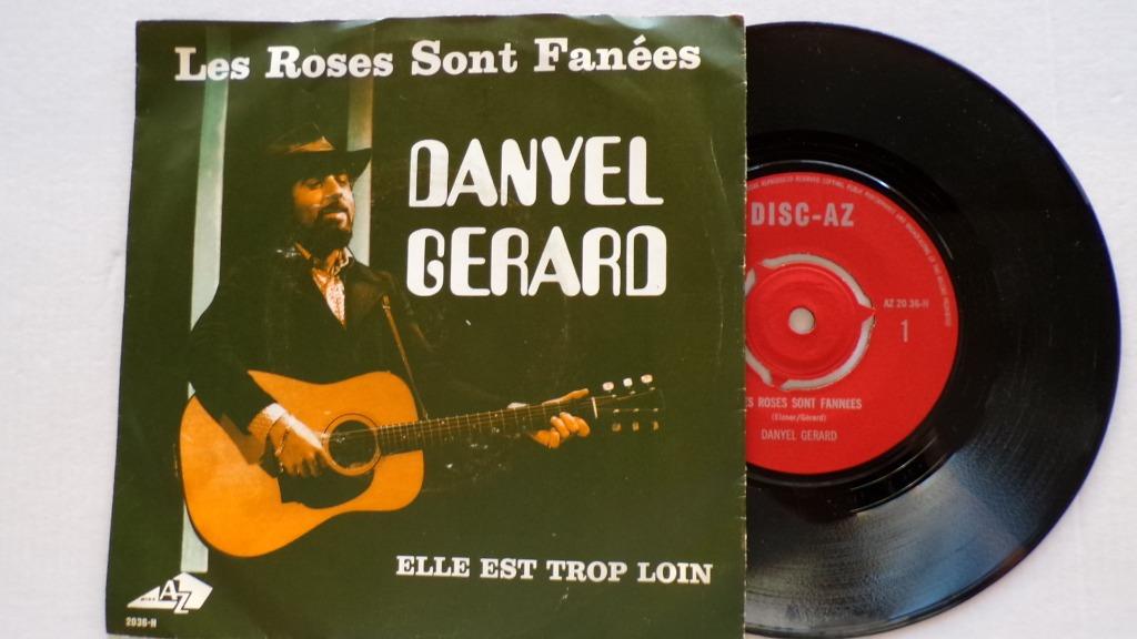 DANYEL GERARD - Les roses sont fanées (45t), Enlèvement ou Envoi, Single, Comme neuf, Pop