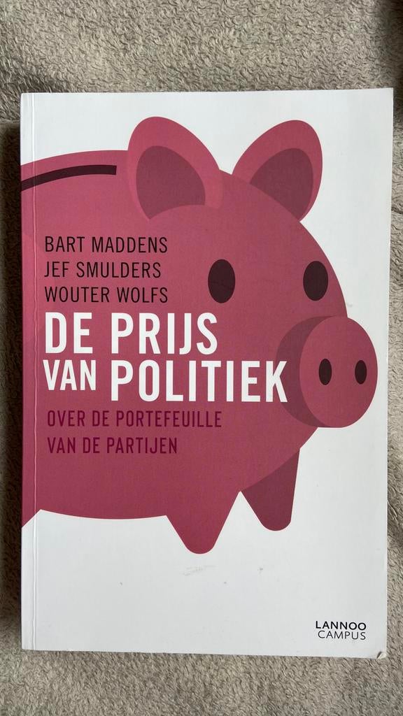 Jef Smulders - De prijs van politiek, Gelezen, Hoger Onderwijs, Ophalen of Verzenden, Jef Smulders; Wouter Wolfs; Bart Maddens