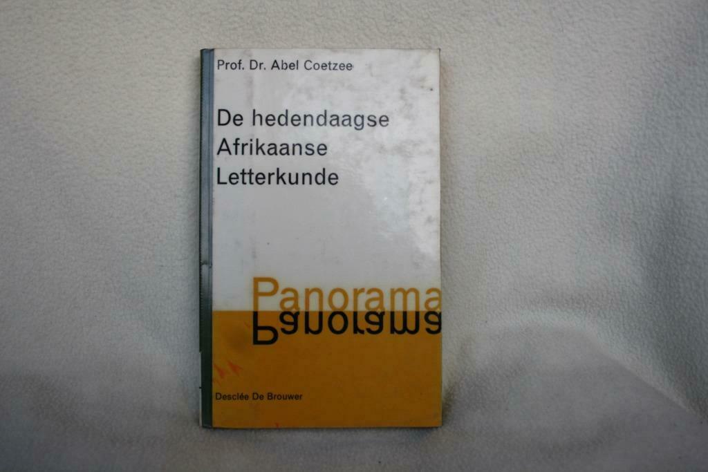De hedendaagse Afrikaanse Letterkunde Prof. Dr. Abel Coetzee, Ophalen of Verzenden, Gelezen