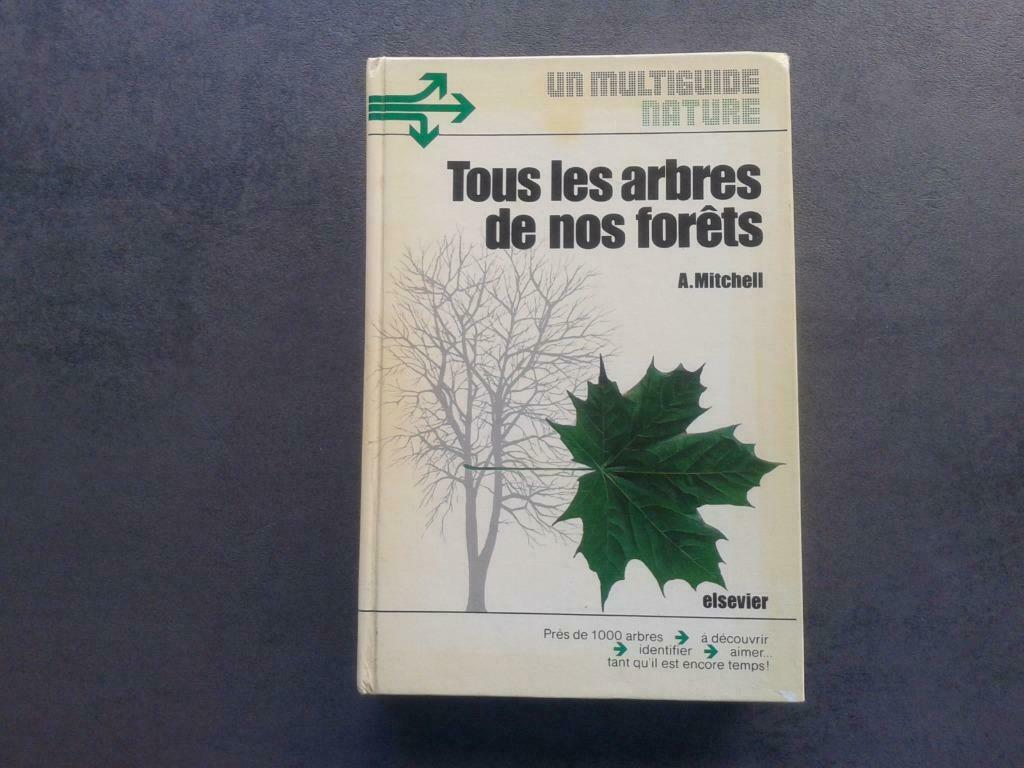 LE MULTIGUIDE NATURE DE TOUS LES ARBRES DE NOS FORETS, Livres, Enlèvement ou Envoi, Utilisé, Fleurs, Plantes et Arbres, Bordas