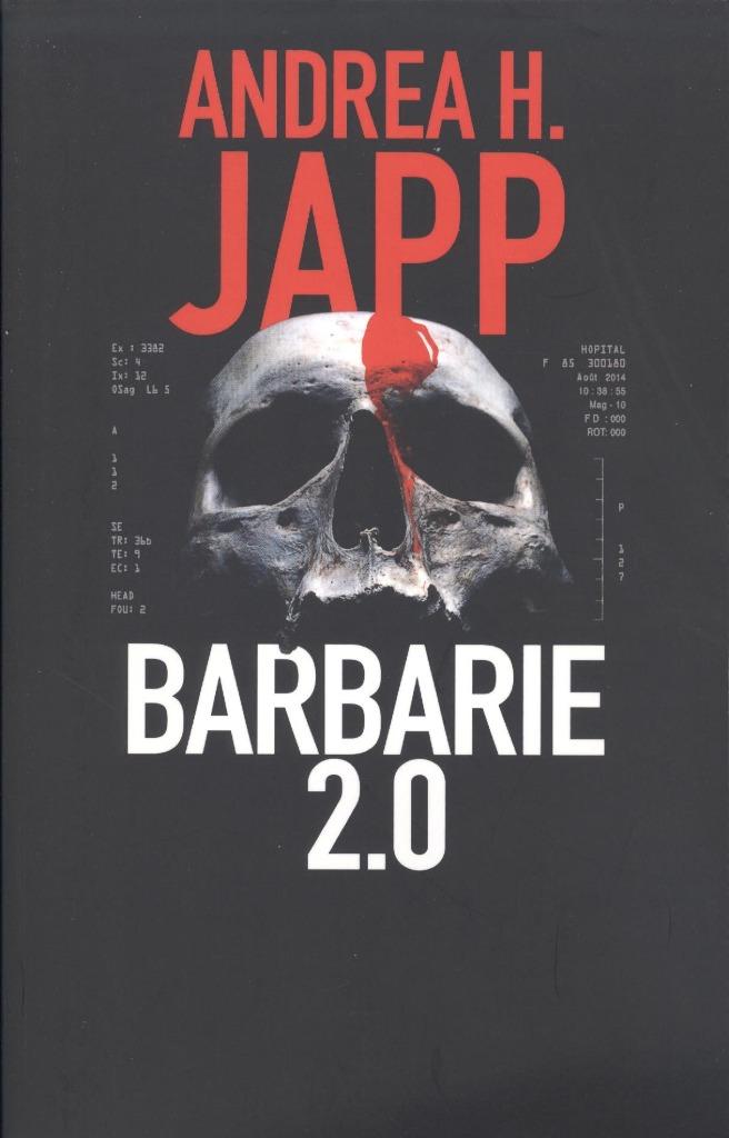 BARBARIE 2.0, Enlèvement ou Envoi, Belgique, Comme neuf, Andrea H. Japp