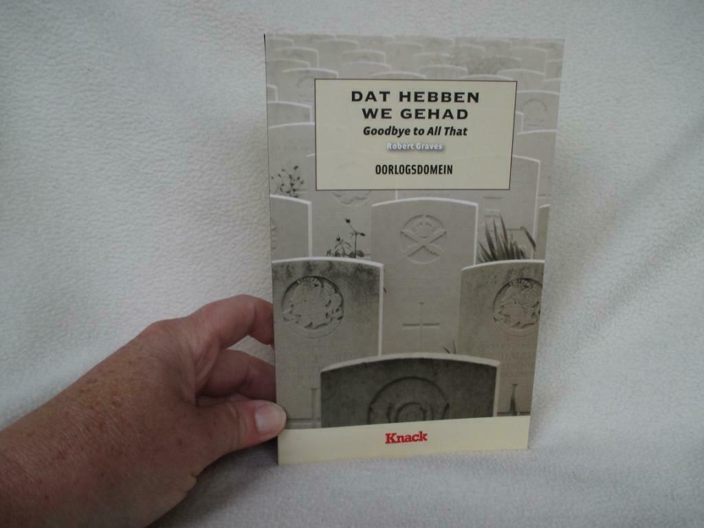 NIEUWSTAAT : Dat hebben we gehad – Robert Graves Goodbye to, Boeken, Robert Graves, Ophalen of Verzenden, Zo goed als nieuw, Voor 1940