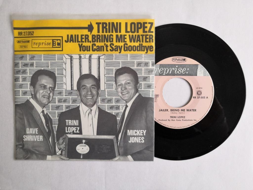 TRINI LOPEZ - Jailer, bring me water (single), 7 inch, Single, Ophalen of Verzenden, Zo goed als nieuw
