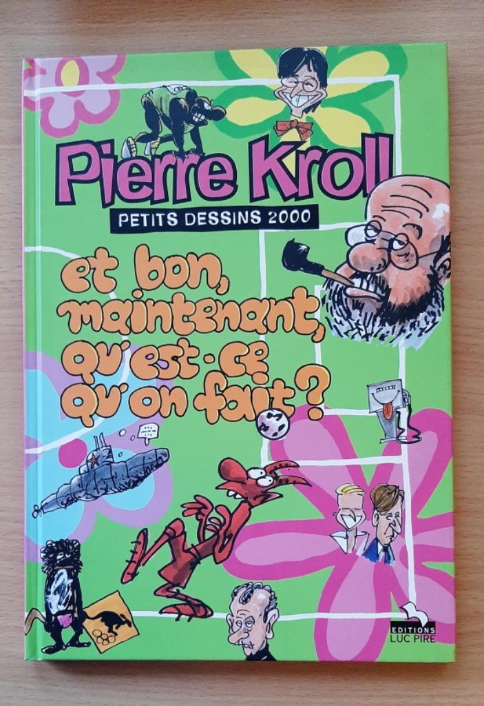EO BD de Pierre Kroll Eh bon qu'est ce qu'on fait maintenant, Eén stripboek, Ophalen of Verzenden