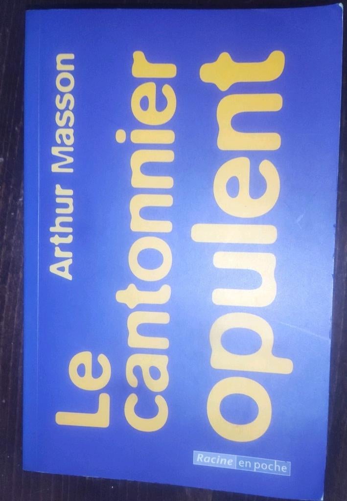 Le cantonnie opulent - Arthur Masson, Ophalen of Verzenden, Zo goed als nieuw