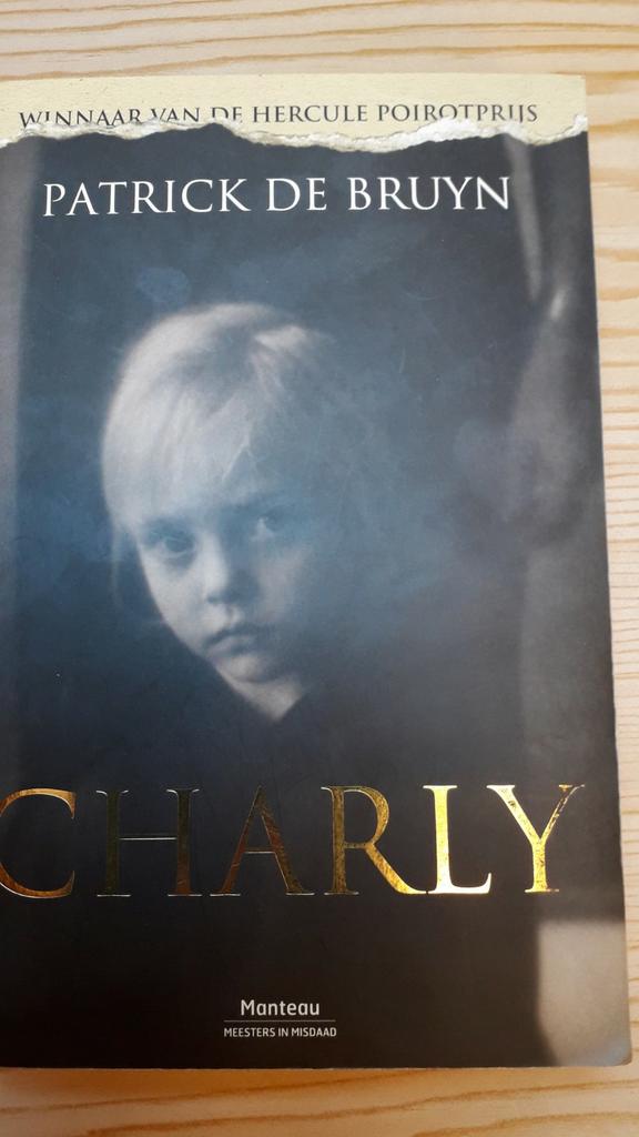 CHARLY van Patrick De Bruyn thriller, Ophalen of Verzenden, Zo goed als nieuw