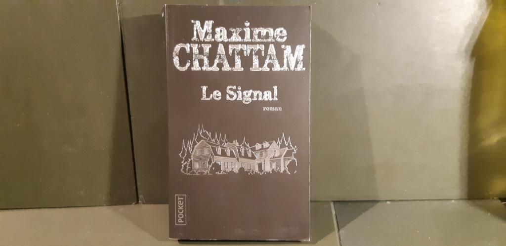 Maxime Chattam     Le Signal, Livres, Enlèvement, Neuf