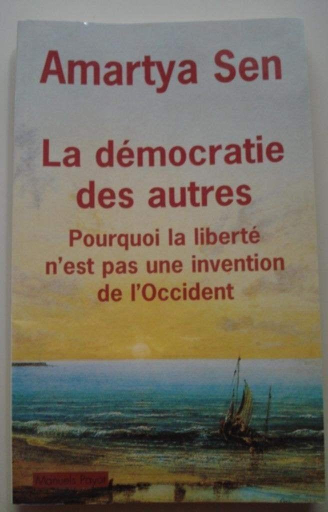 2. La democratie des autres Amartya Sen 2005, Livres, Comme neuf, Société, Amartya Sen, Envoi