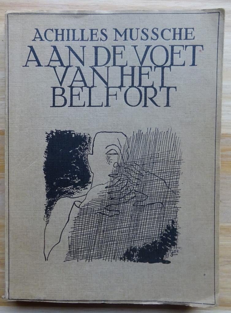 Aan de voet van het Belfort, A. Mussche 1950 /Jozef Cantré, Gelezen, België, Ophalen of Verzenden, Achilles Mussche
