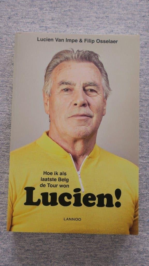 Lucien!: hoe ik als laatste Belg de Tour won, Boeken, Ophalen of Verzenden, Nieuw