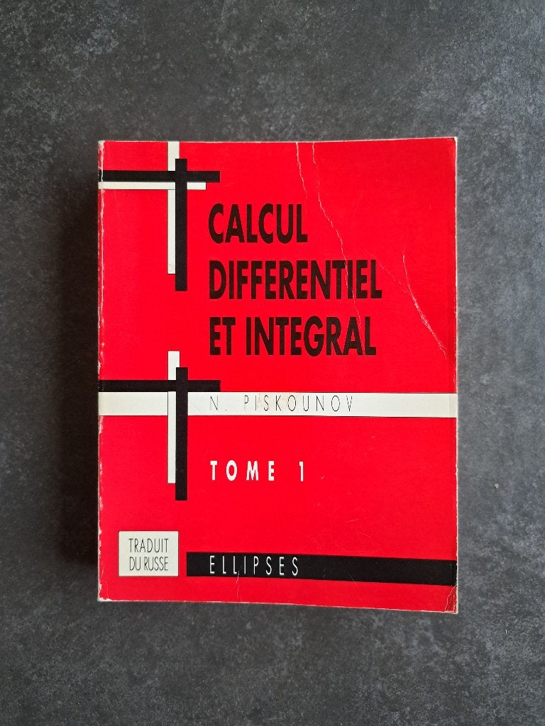 Calcul différentiel et intégral – Tome 1 – N. Piskounov, Livres, Enlèvement, Comme neuf, Enseignement supérieur
