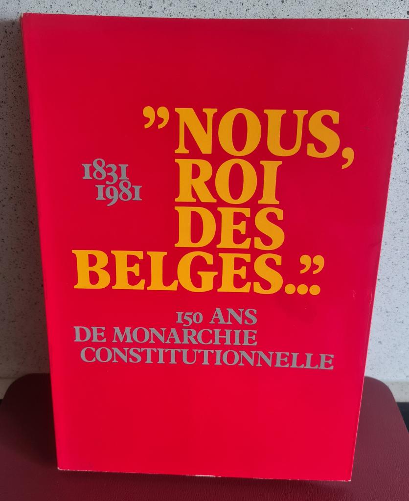 Livre : Nous, rois des belges..., Enlèvement ou Envoi, Comme neuf