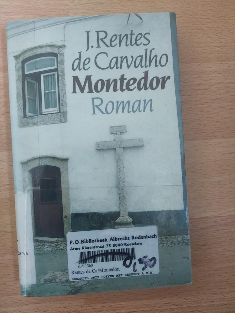 J Rentes de Carvalho : Montedor, Ophalen of Verzenden