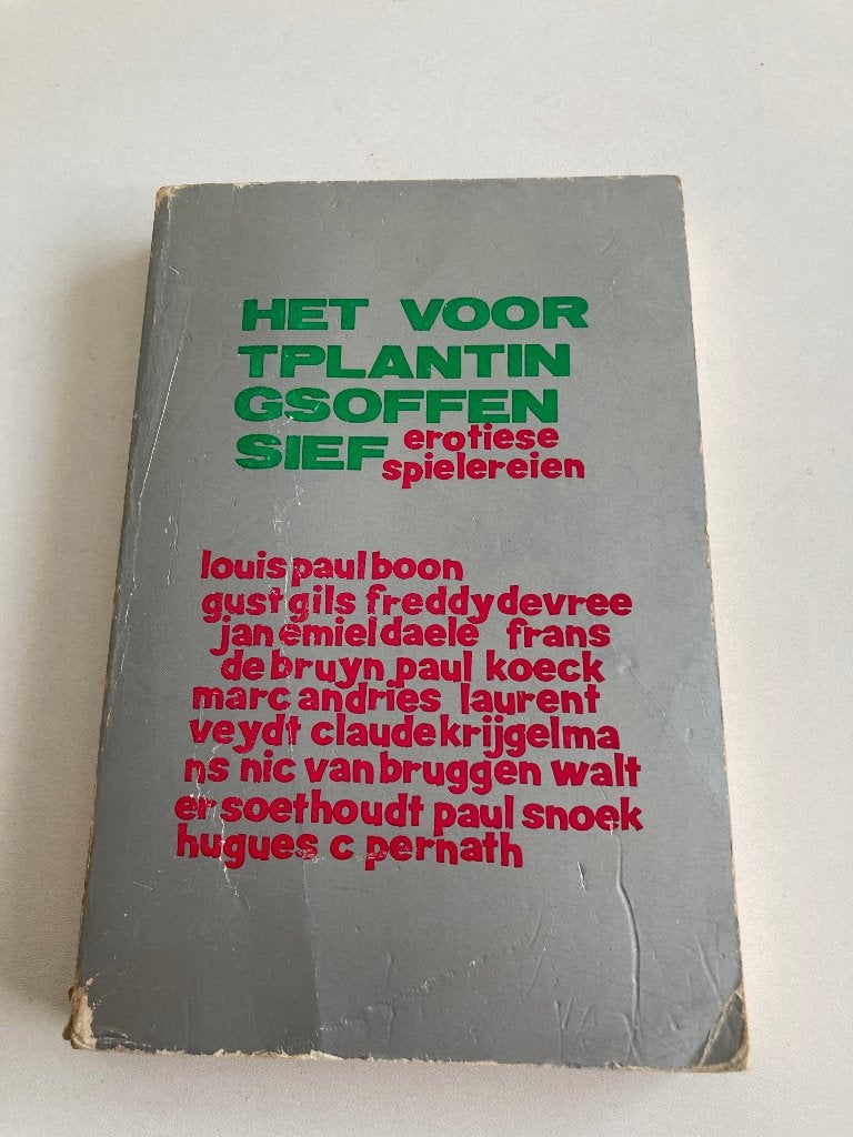 Het voortplantingsoffensief"erotiese spielereien(Pernath,Boo, België, Ophalen of Verzenden, Snoek, Soethoudt, de Bruyn, Boon, Devree