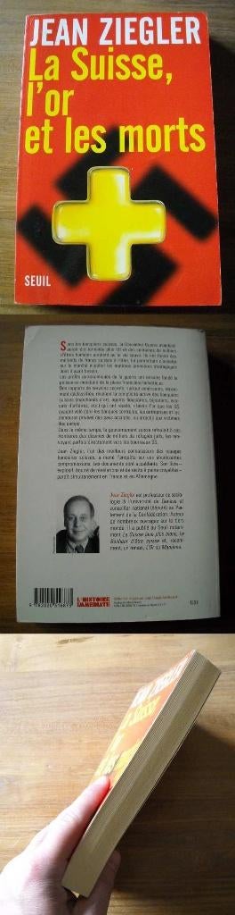 La Suisse, l'or et les morts (Jean Ziegler), Europa, Ophalen of Verzenden, Jean Ziegler, 20e eeuw of later