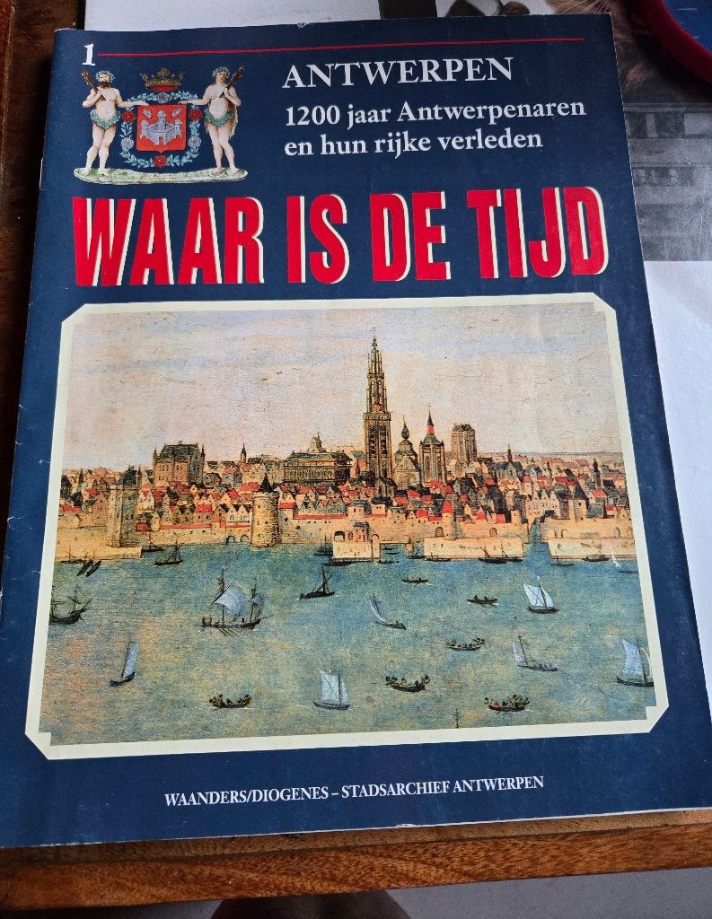 Waar is de tijd Antwerpen, Ophalen of Verzenden, 20e eeuw of later, Gelezen
