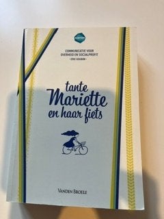 Tante Mariette en haar fiets - BOEK Communicatie, Ophalen of Verzenden, Zo goed als nieuw, Hoger Onderwijs, Eric Goubin