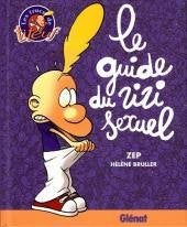 Le guide du zizi sexuel (Titeuf - H.S - E.O)., Livres, Enlèvement ou Envoi, Une BD, Comme neuf, Zep