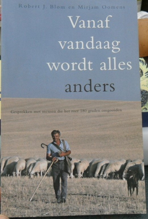 Vanaf vandaag wordt alles anders, Robert Jan Blom, Verzenden, Zo goed als nieuw