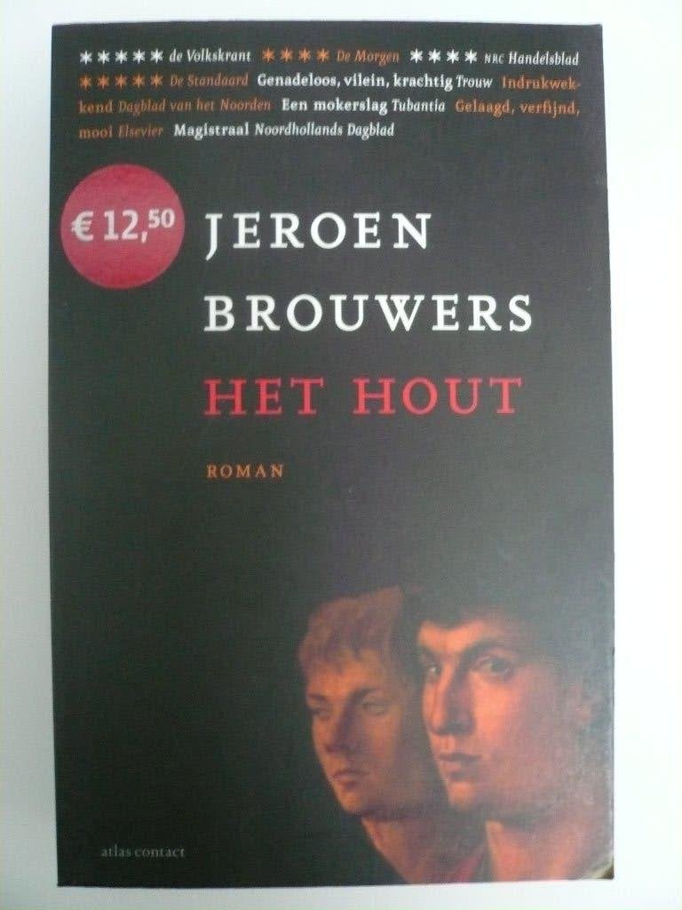 Jeroen Brouwers: Het hout, Boeken, België, Jeroen Brouwers, Ophalen, Gelezen