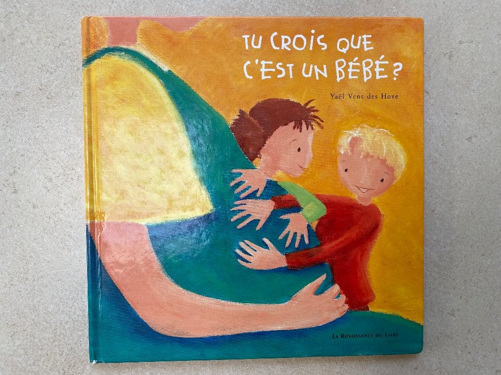 Tu crois que c'est un bébé ? livre, Livres, Garçon ou Fille, Enlèvement ou Envoi, Comme neuf, 4 ans
