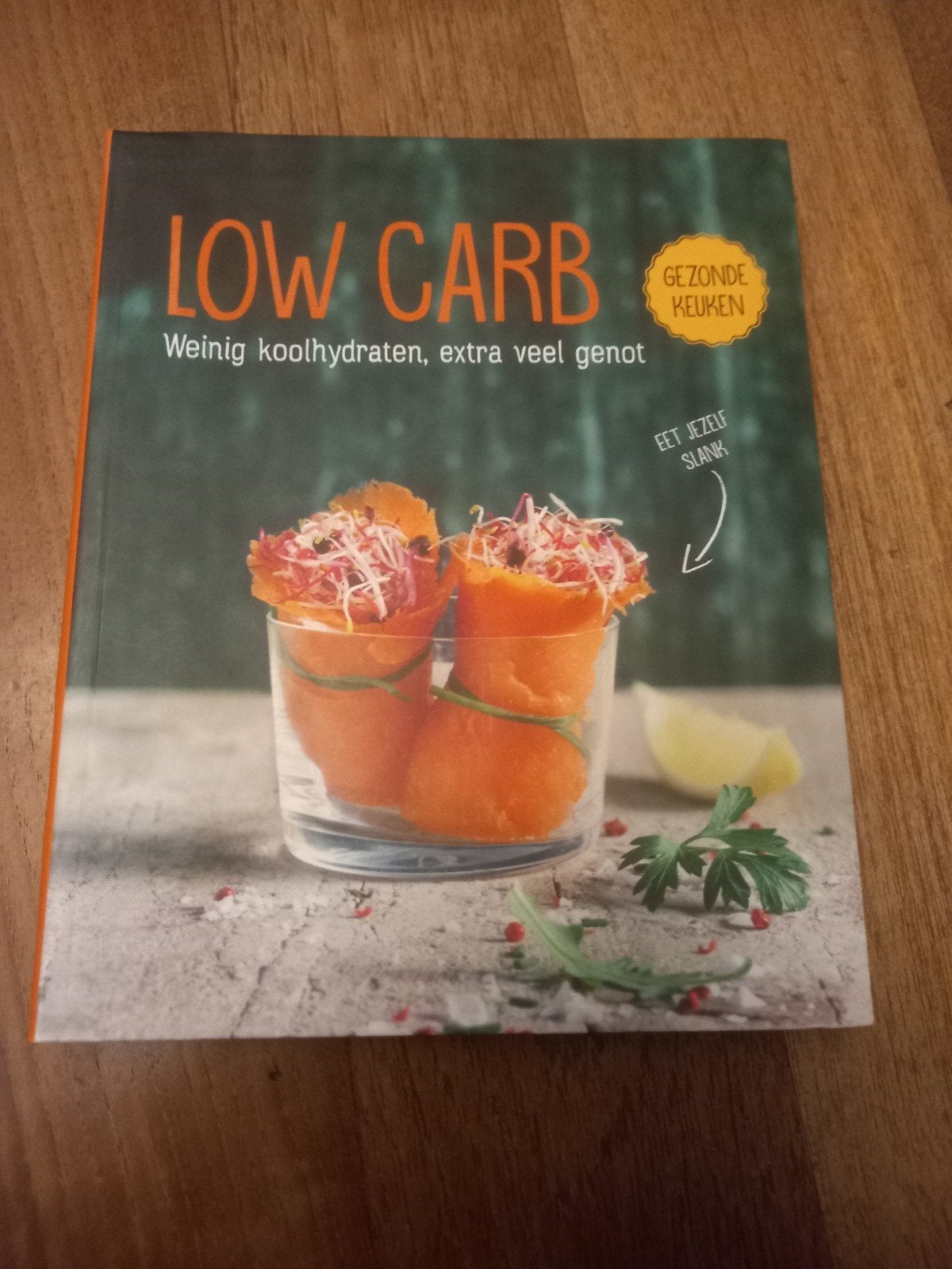 Low carb, gezonde keuken, Boeken, Ophalen of Verzenden