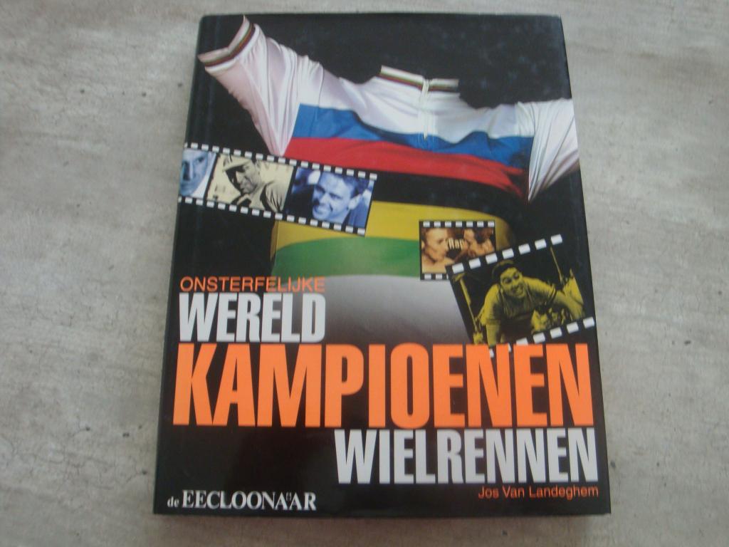 ONSTERFELIJKE WERELDKAMPIOENEN WIELRENNEN, Boeken, Ophalen of Verzenden, Gelezen