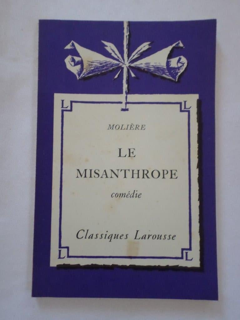 Livre Le Misanthrope Molière Librairie Larousse ancien 1963, Livres, Enlèvement ou Envoi, Utilisé, Molière