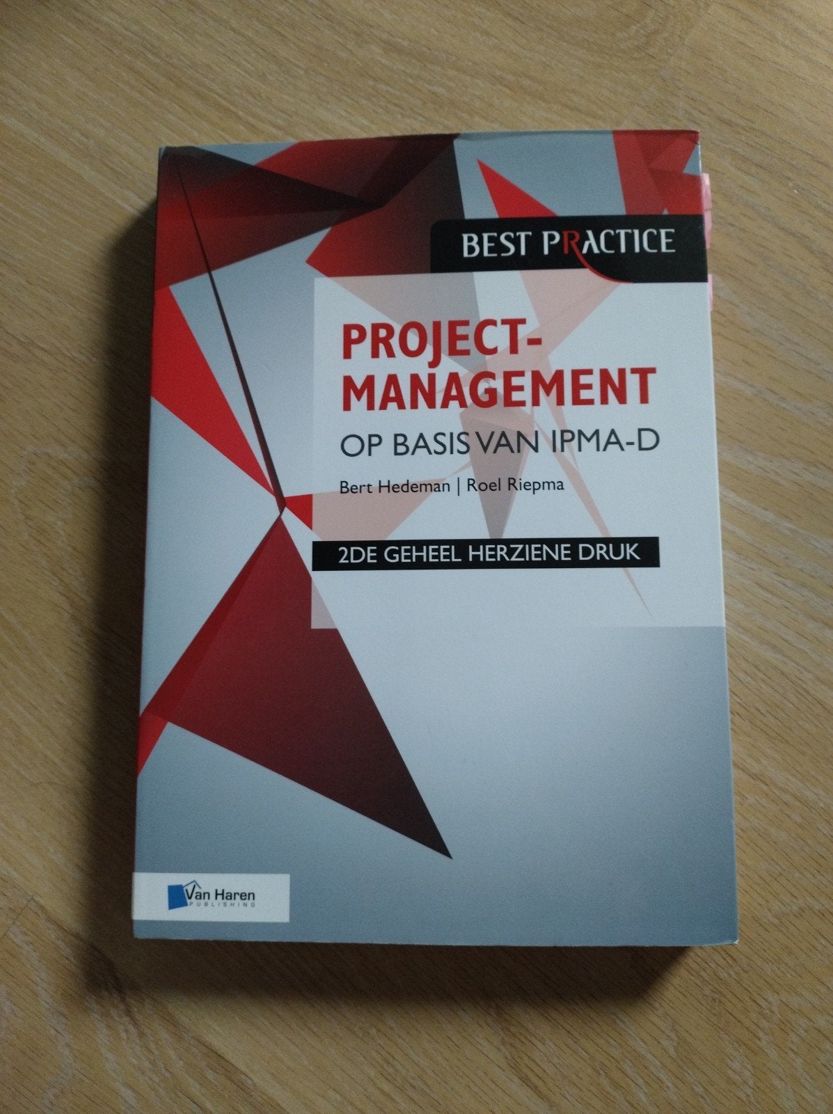 project management op basis van IPMA-D, Neuf, Enlèvement ou Envoi, Management, Bert Hedeman | Roel Riepma