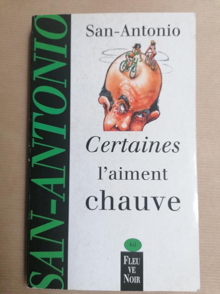 San-Antonio - Certaines l'aiment chauve (Poche), Enlèvement ou Envoi, Utilisé