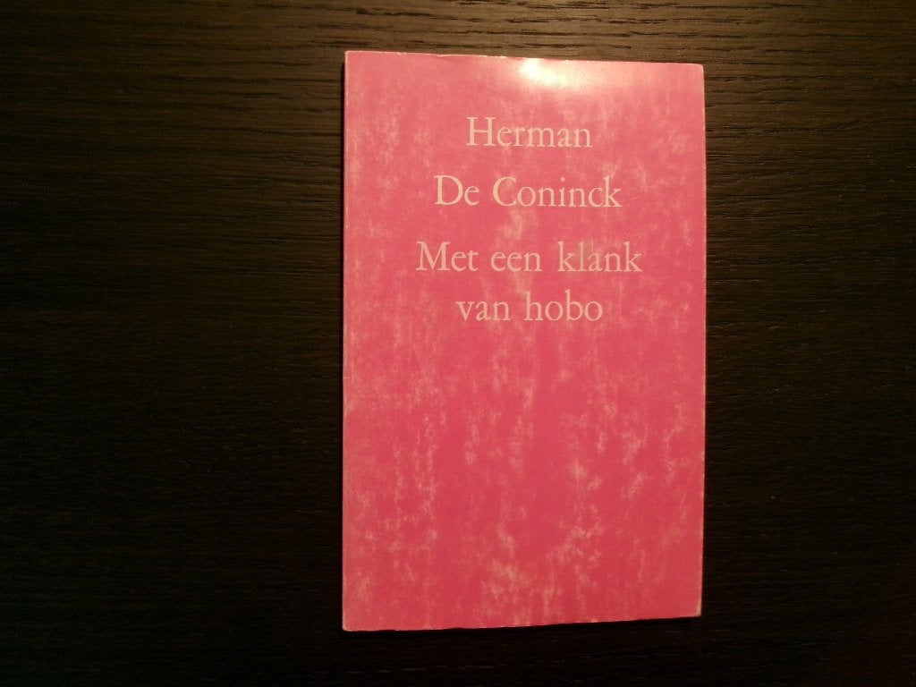 Met een klank van hobo  -Herman de Coninck-, Livres, Poèmes & Poésie, Enlèvement ou Envoi