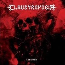 CLAUSTROFOBIA - I SEE RED, Enlèvement ou Envoi, Death metal, Comme neuf, Album