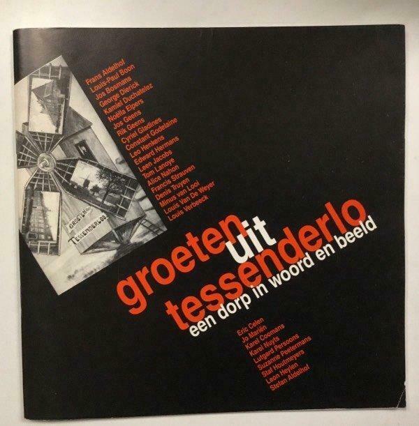 Groeten uit Tessenderlo ,een dorp in woord en beeld, Ophalen of Verzenden, Gelezen