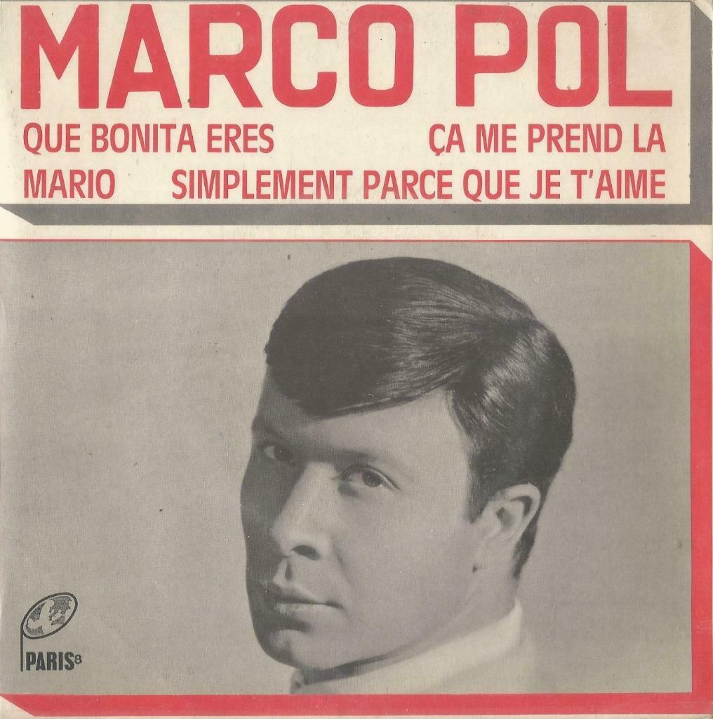 Marco Pol – Que Bonita Eres / Ca me prend la + 2 – EP, CD & DVD, Vinyles Singles, Utilisé, Pop, Enlèvement ou Envoi
